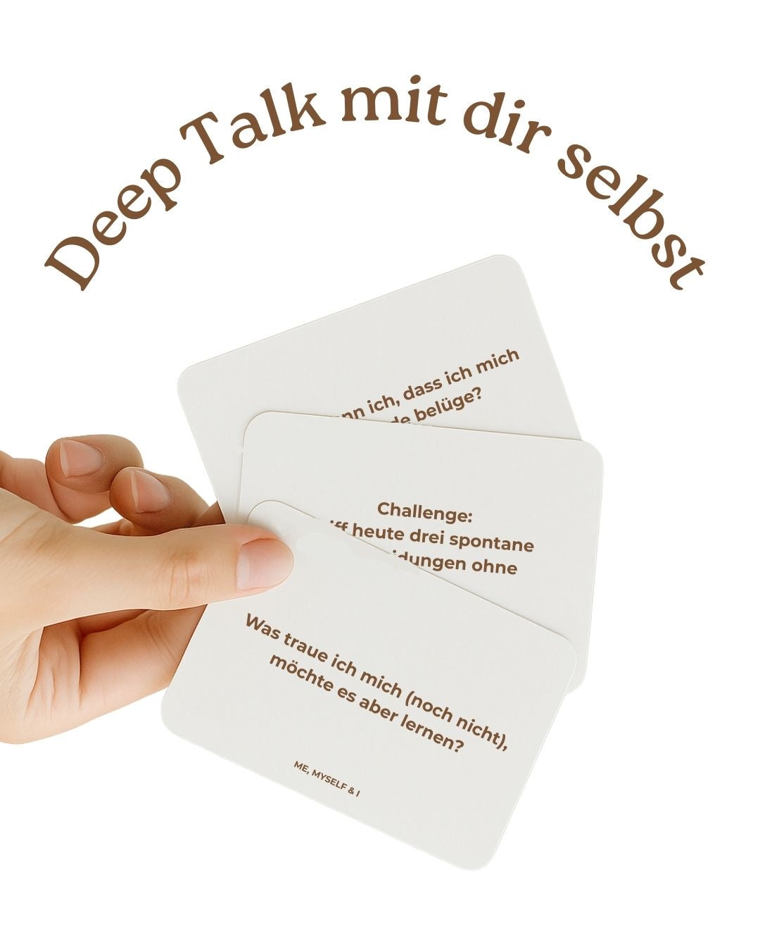 Me, Myself & I - In 3 Schritten zu dir